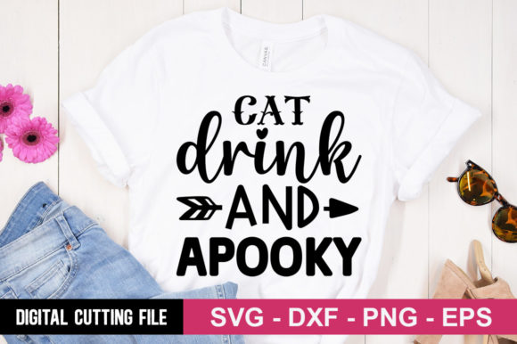 Cat Drink and Be Apooky SVG: Graphics for T-Shirt Designs