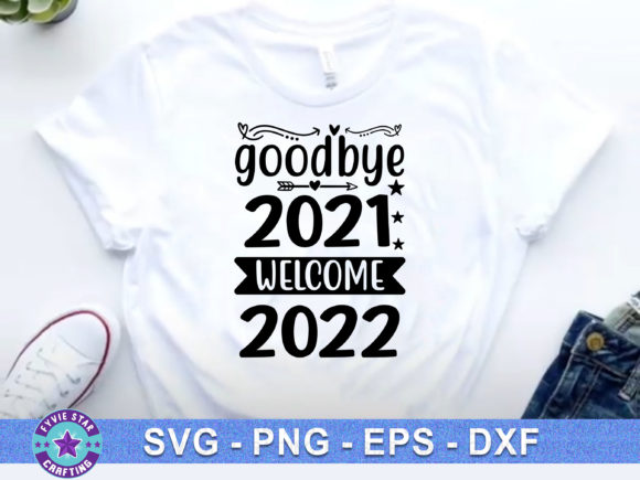 Goodbye 2021 Welcome 2022 Graphics