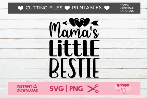 Mama’s Little Bestie: Graphics for T-Shirt Designs