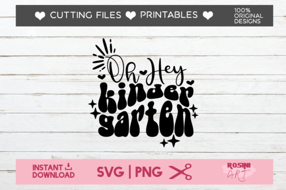 Oh Hey Kindergarten Graphics & T-Shirt Designs