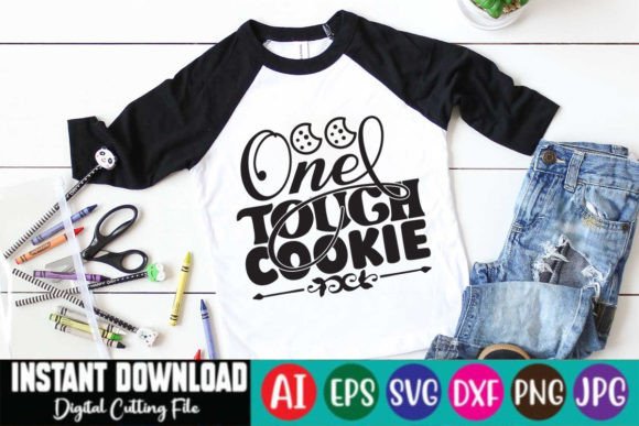 One Tough Cookie: Graphics for T-Shirt Designs