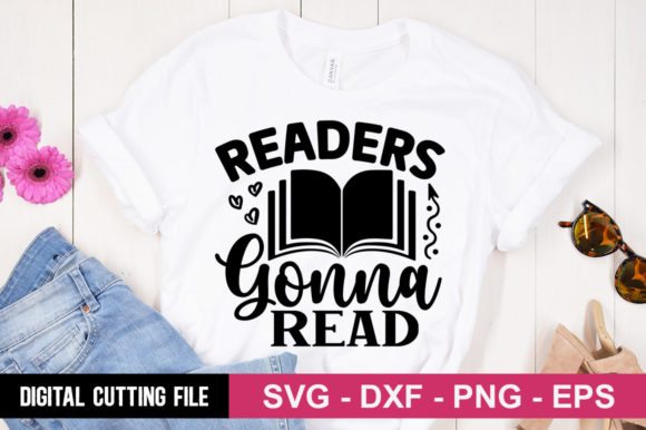 Readers Gonna Read SVG Graphics for T-Shirt Designs