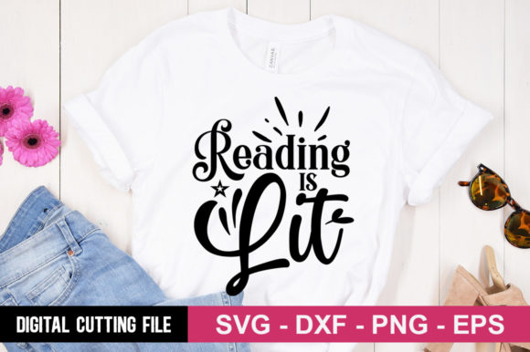 Reading is Lit SVG: A Designer's Review for T-Shirt Graphics
