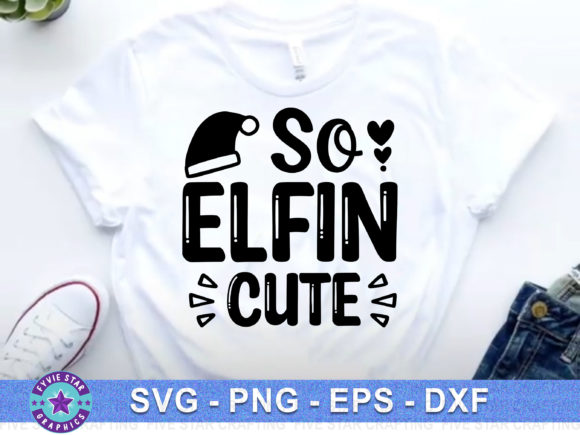 So Elfin Cute Graphics for T-Shirt Designs