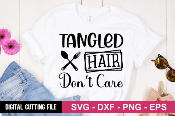 Tangled Hair Dont Care SVG: A Graphics Review for T-Shirt Designs
